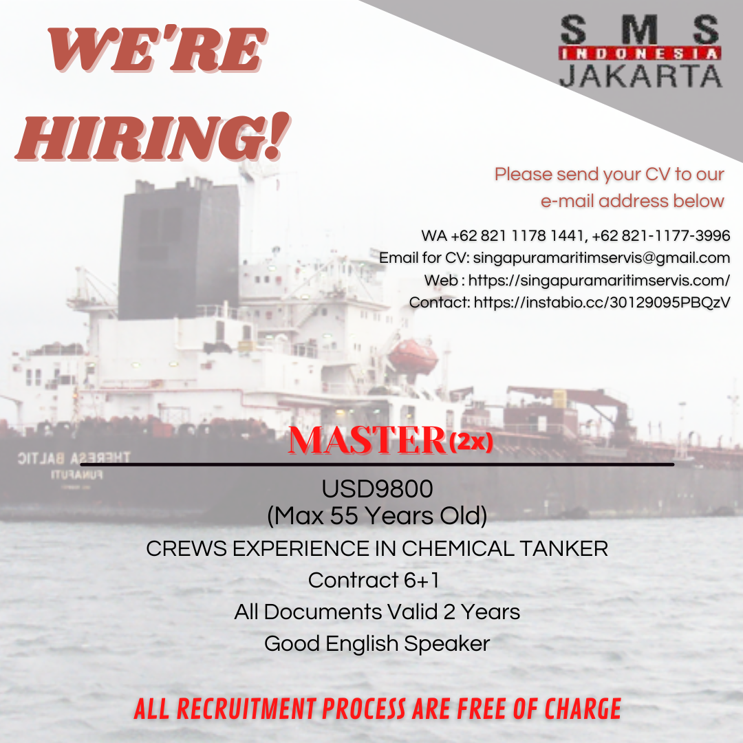 WE NEED MASTER EXPERIENCE IN CHEMICAL TANKERS – PT Singapura Maritim Servis